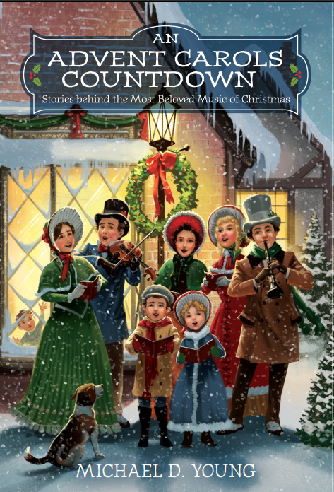 An Advent Carols Countdown by Michael D. Young