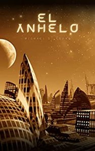 El Anhelo Spanish edition by Michael D. Young