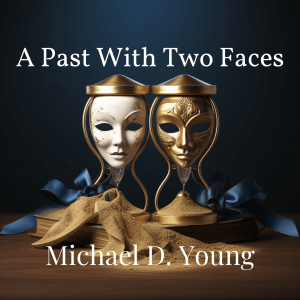 A Past With Two Faces audiobook