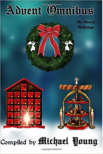 Sing We Now of Christmas: A Charity Advent Anthology